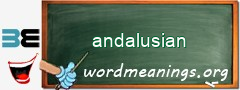 WordMeaning blackboard for andalusian